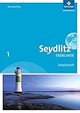 Seydlitz Erdkunde - Ausgabe 2016 für Realschulen plus in Rheinland-Pfalz: Arbeitsheft 1 by
