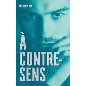 À contre-sens - tome 2 - Nick (Bloom)