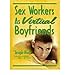 Produktbild Sex Workers as Virtual Boyfriends (Paperback) - Common