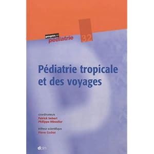 Pédiatrie tropicale et des voyages - N°32
