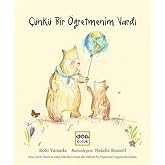 &Ccedil;&uuml;nk&uuml; Bir &Ouml;ğretmenim Vardı