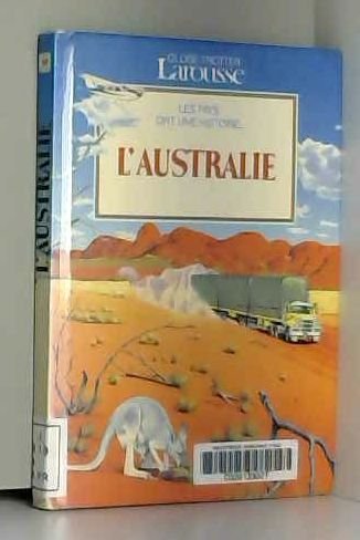 couverture de : PAYS ONT UNE HISTOIRE : L'AUSTRALIE (LES)
