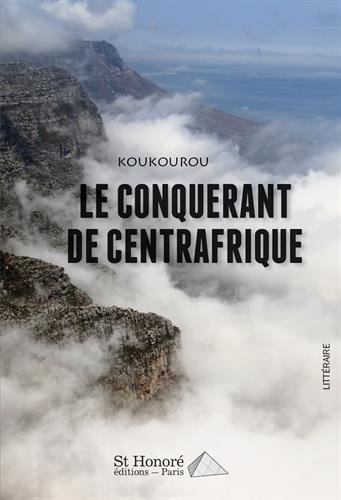Le conquérant de Centrafrique