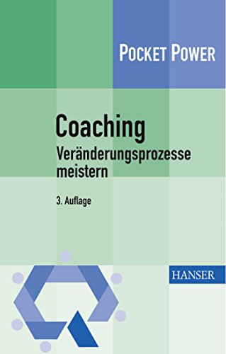 Download Coaching - Veränderungsprozesse meistern Download Coaching - Veränderungsprozesse meistern