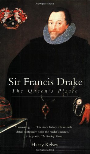 Sir Francis Drake - The Queen′s Pirate livre
