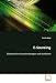 E-Sourcing: E-Sourcing - Elektronische Ausschreibungen und Auktionen by Sonila Sulaj (2008-11-25) by 