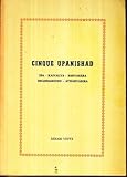 Image de Cinque Upanishad: Isha-Kaivalya-Sarvasara-Brahmabindu-Atharvashira