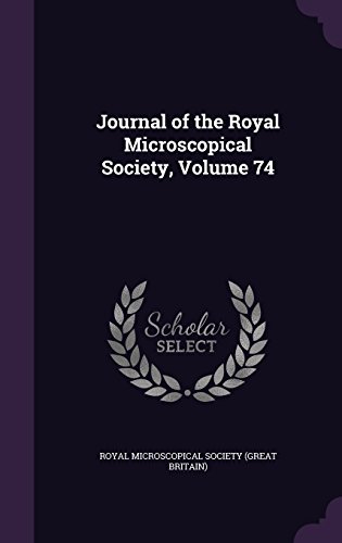Preisvergleich Produktbild Journal of the Royal Microscopical Society, Volume 74