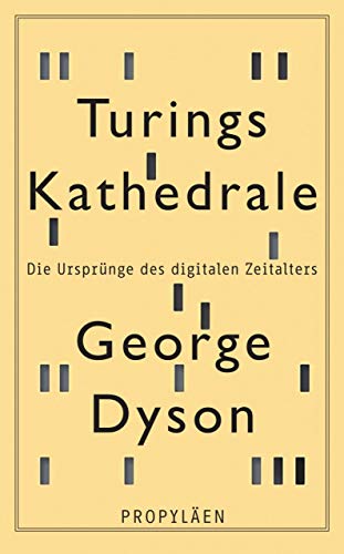 Turings Kathedrale: Die Ursprünge des digitalen Zeitalters