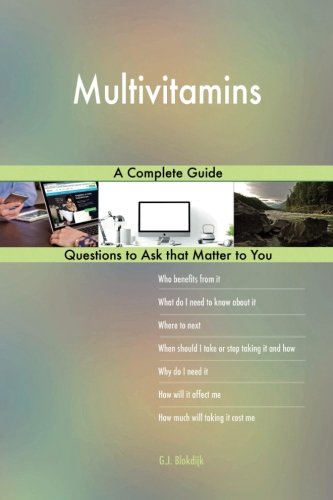 Preisvergleich Produktbild Multivitamins; A Complete Guide