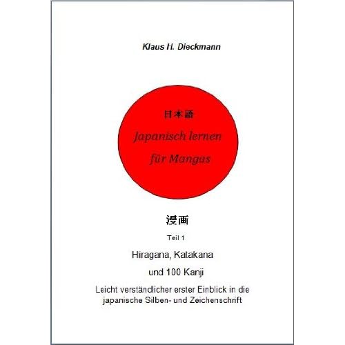 Pdf Japanisch Lernen Fur Mangas Hiragana Katakana Und 100 Kanji Kostenlos Download Kostenlose Buchsammlung 92