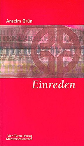 Einreden: Der Umgang mit den Gedanken (Münsterschwarzacher Kleinschriften) Einreden: Der Umgang mit den Gedanken (Münsterschwarzacher Kleinschriften)