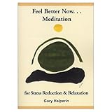 Image de Feel Better Now: Meditation (English Edition)