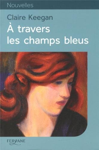 A travers les champs bleus