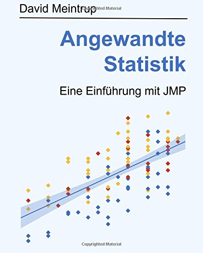 Preisvergleich Produktbild Angewandte Statistik: Eine Einführung mit JMP