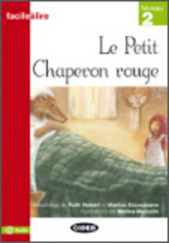 Le petit chaperon rouge - audio en línea (facile a lire)