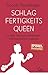 Produktbild Schlagfertigkeitsqueen: In jeder Situation wortgewandt und majestätisch reagieren