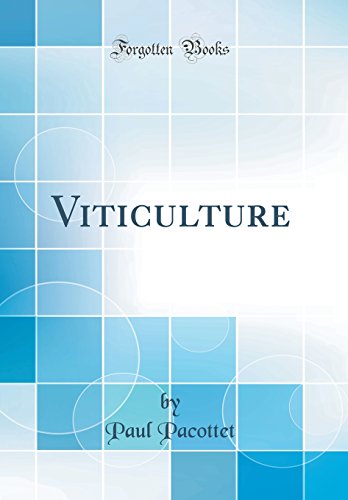 Viticulture (Classic Reprint) en ligne
