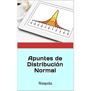 Apuntes de Distribución Normal: Matepedia