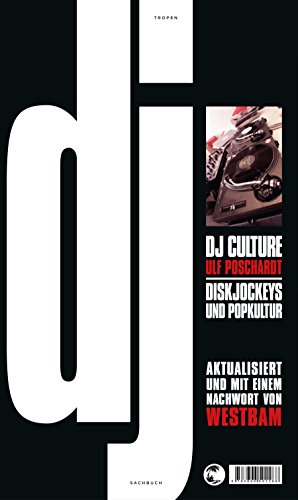 Download DJ Culture: Diskjockeys und Popkultur Download DJ Culture: Diskjockeys und Popkultur