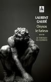 Onysos le furieux suivi de Le tigre bleu de l'Euphrate