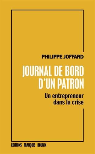 Livres Couvertures de Journal de bord d'un patron : Un entrepreneur dans la crise
