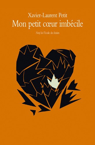 couverture de : Mon petit coeur imb&eacute;cile