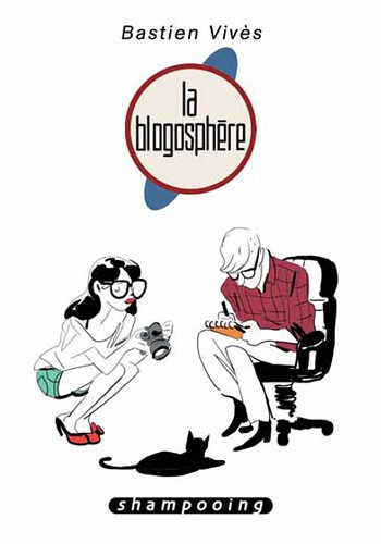 couverture de : La blogosph&egrave;re
