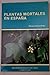 Produktbild PLANTAS MORTALES EN ESPAÑA.