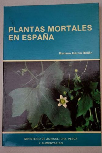 Preisvergleich Produktbild PLANTAS MORTALES EN ESPAÑA.