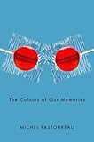 The Colours of Our Memories The Colours of Our Memories