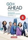 Go Ahead - Ausgabe für Realschulen in Bayern - Neue Ausgabe: 6. Jahrgangsstufe - Grammarmaster: Mit Selbstevaluation online und Lösungen by