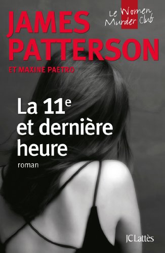 la  11e et dernière heure : Roman