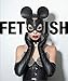 Fetish: Erotische Phantasien/ Erotic Fantasies by
