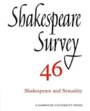  [Shakespeare Survey: Shakespeare and Sexuality v.46] (By: Stanley W. Wells) [published: April, 2003]