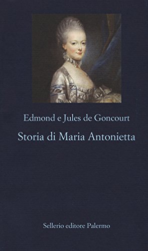 Storia di Maria Antonietta libro