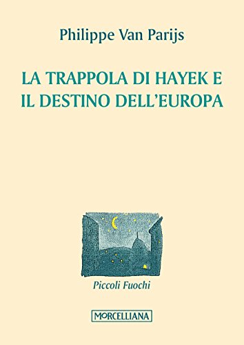 La trappola di Hayek e il destino dell'Europa libro