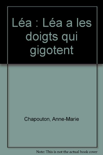 couverture de : L&Eacute;A A LES DOIGTS QUI GIGOTENT