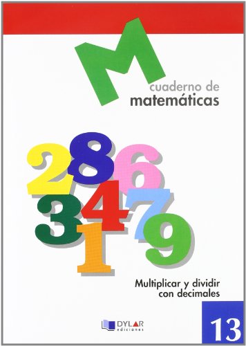 MATEMATICAS 13Multiplicar y dividir con decimales