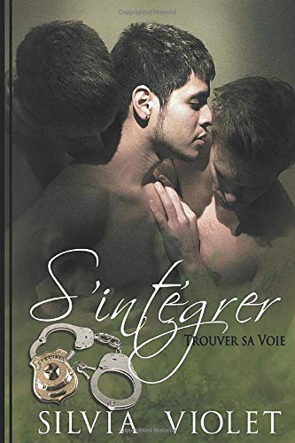 S'intégrer : Trouver sa voie tome 1 S'intégrer : Trouver sa voie tome 1