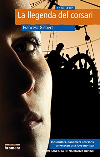 La llegenda del corsari: 17 (Esguard)