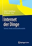 Internet der Dinge: Technik, Trends und Geschäftsmodelle by