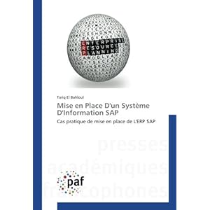 Mise en Place D'un systeme D'Information SAP: Cas pratique de mise en place de L'eRP SAP