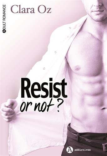 Resist or not ? francais Resist or not ? francais