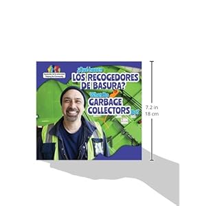 Que Hacen Los Recolectores de Basura? / What Do Garbage Collectors Do? (Ayudantes De La Comunidad / Helping the Community)