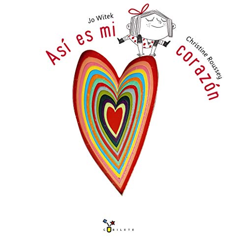 Así es mi corazón (CastellanoA PARTIR DE 3 AÑOSÁLBUMESCubilete)