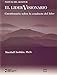 Produktbild El líder visionario: Cuestionario sobre la conducta del líder. Manual del monitor, cuadernos de autodiagnóstico y heterodiagnóstico (Management-herramientas GRH)