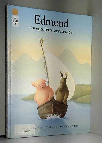 <a href="/node/18911">Edmond l'aventureux oryctérope</a>