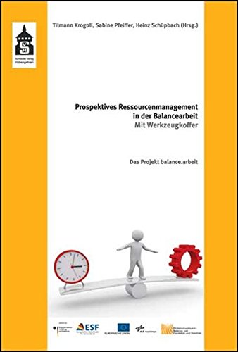 Preisvergleich Produktbild Prospektives Ressourcenmanagement in der Balancearbeit: Mit Werkzeugkoffer