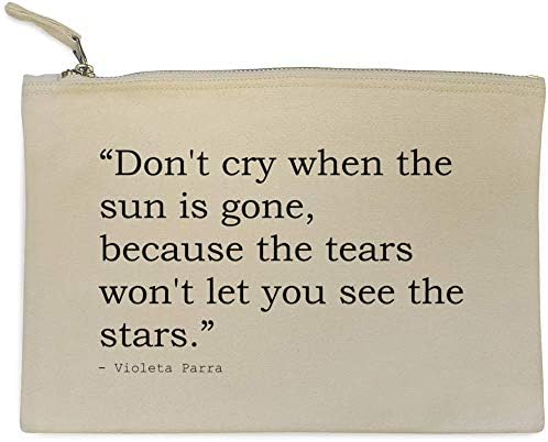 Stamp Press 'Don't cry when the sun is gone, because the tears won't let you see the stars.' Quote by Violeta Parra Canvas Clutch Bag / Accessory Case (CL00005643)